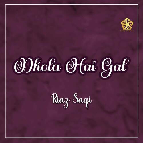 Dhola Hai Gal
