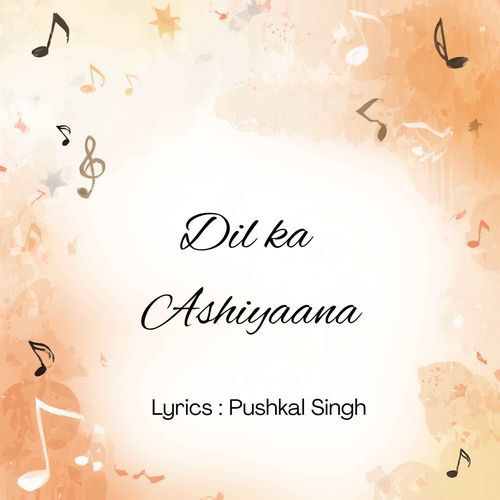 Dil ka Ashiyaana