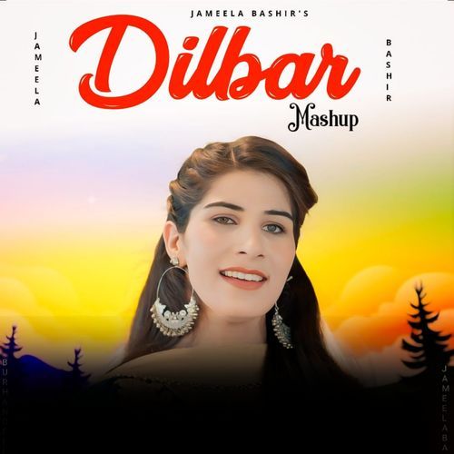 Dilbar Mashup