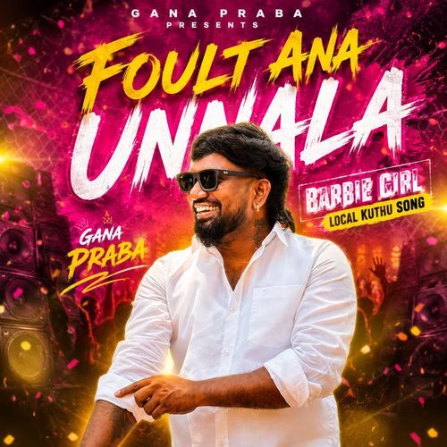 Foultana Unnala Barbie Girl