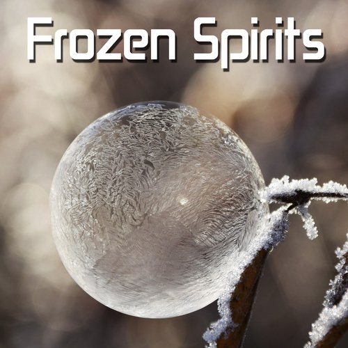 Frozen Spirits