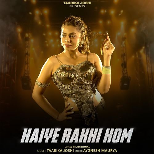 Haiye Rakhi Hom