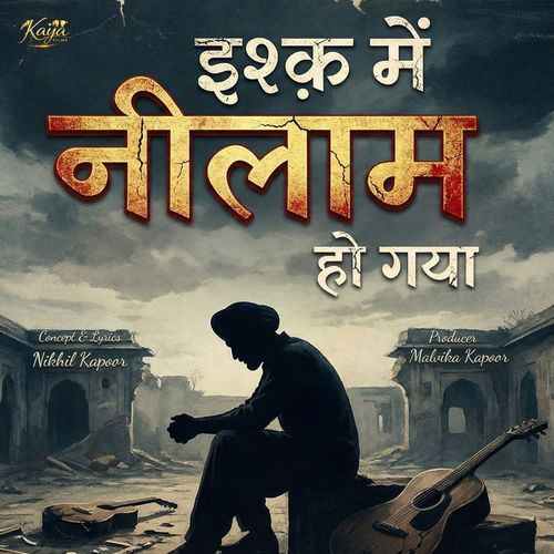 Ishq Mein Nilam Ho Gaya