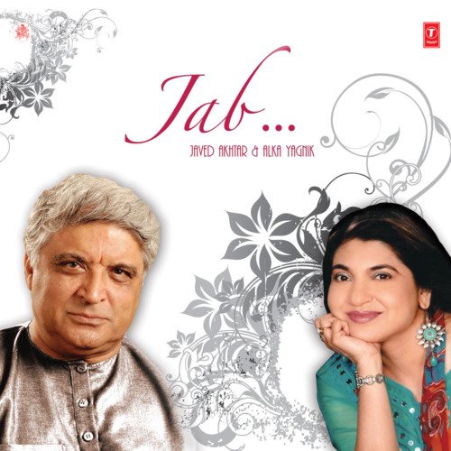 Jab - Javed Akhtar & Alka Yagnik