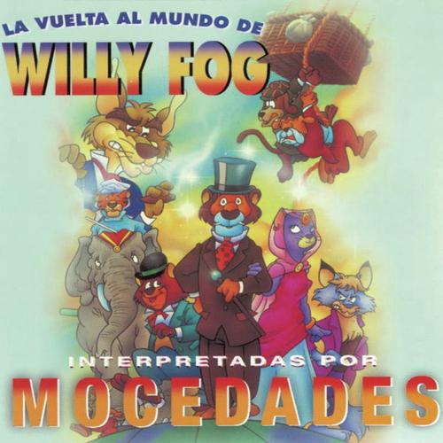 La Vuelta Al Mundo De Willy Fog(Romy,Tico,Rigodon Y Willy Fog)