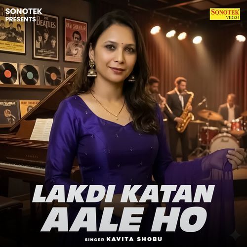 Lakdi Katan Aale Ho