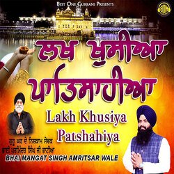 Lakh Khusiya Patshahiya-ASA,cCB2X1g