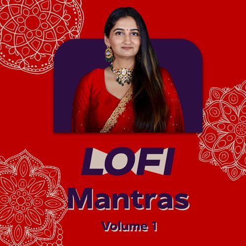 Lo Fi Mantras (Volume 1)