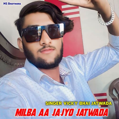 Milba Aa Jajyo Jatwada