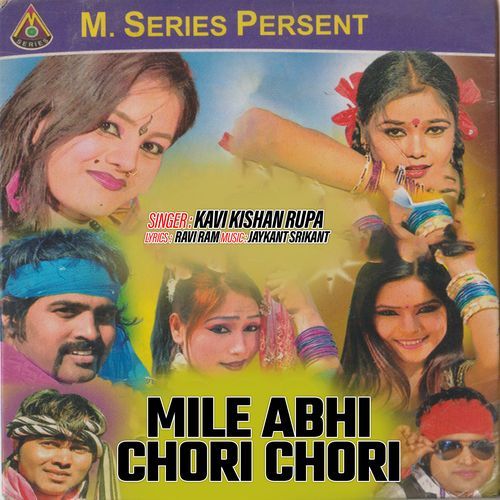 Mile Abhi Chori Chori