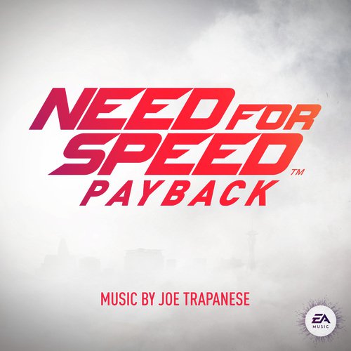 Need for Speed Payback (Original Game Soundtrack)