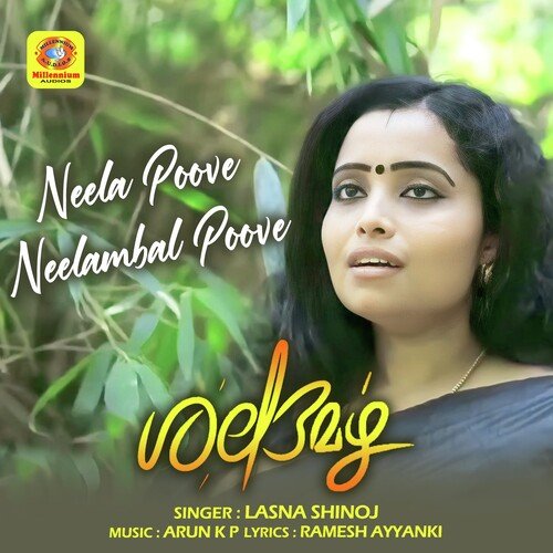 Neela Poove Neelambal Poove (From "Salabhamazha")