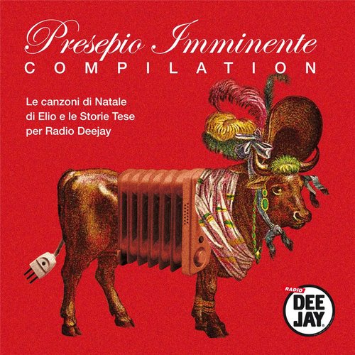 Presepio imminente (Le canzoni di Natale di Elio e le Storie Tese per Radio Deejay, Compilation)_poster_image