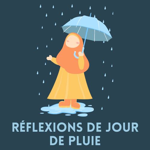 Réflexions de jour de pluie, pt. 5