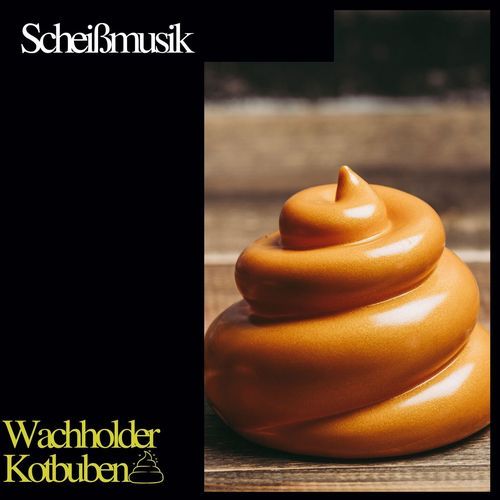 Scheißmusik