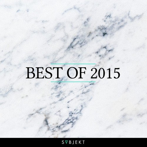 Subjekt Recordings - Best of 2015