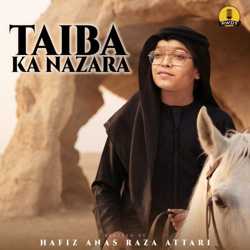 Taiba Ka Nazara