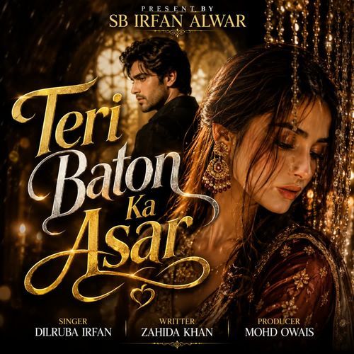 Teri Baton Ka Asar