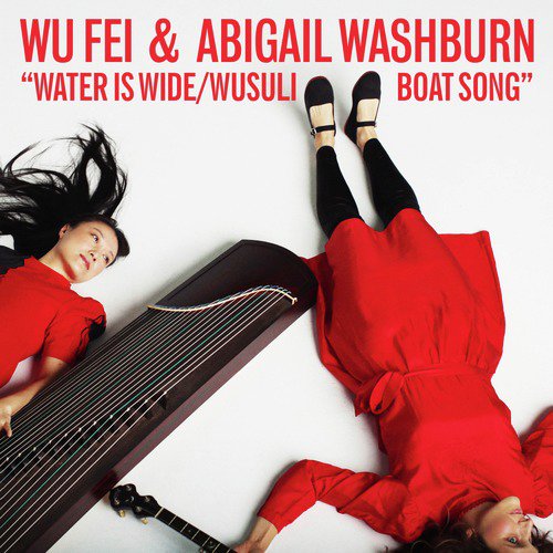 Water is Wide / Wusuli Boat Song_poster_image