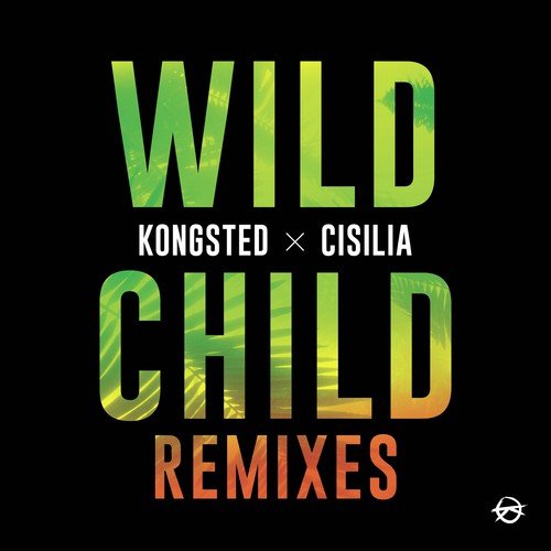 Wild Child (Remixes)