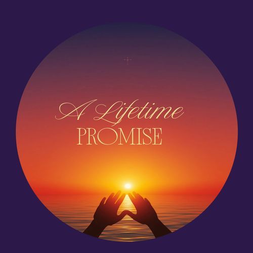A Lifetime Promise