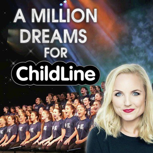 A Million Dreams for Childline