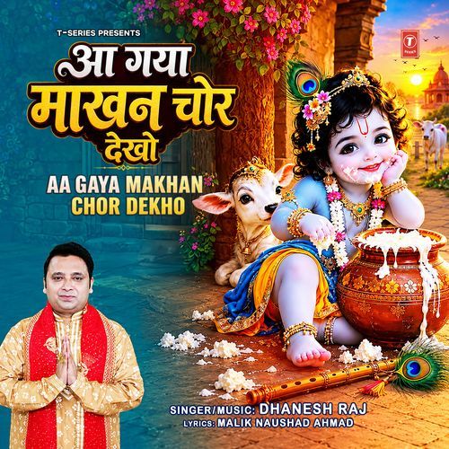 Aa Gaya Makhan Chor Dekho