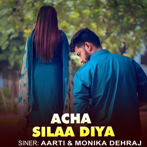 Acha Silaa Diya