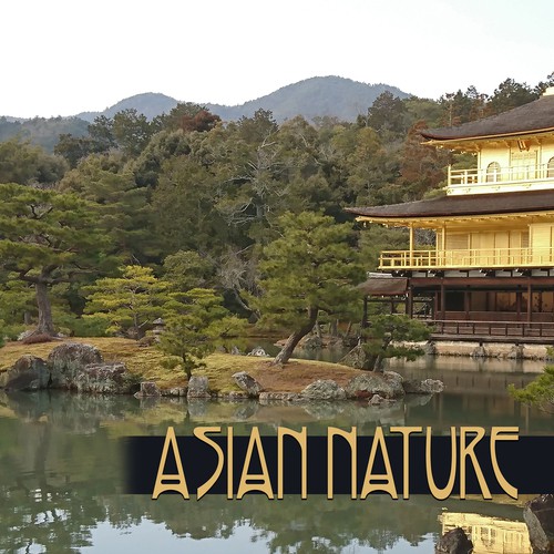 Asian Nature –  Chinese Meditation, Asian Yoga, Tibetan Music