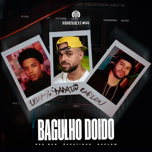 Bagulho Doido (Papatracks #14) [feat. Edubeatz]_poster_image