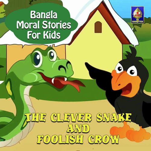 Bangla Moral Stories for Kids - The Clever Snake And Foolish Crow