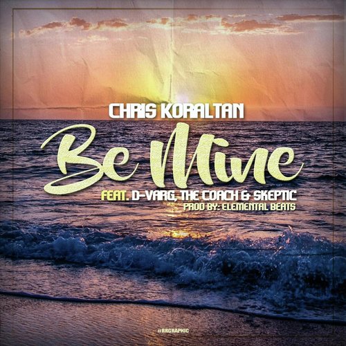 Be Mine (feat. D-Varg, The Coach & Skeptic) cover art