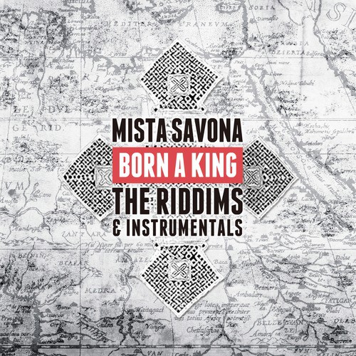 Born a King: The Riddims &amp; Instrumentals