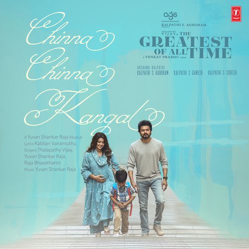 Chinna Chinna Kangal (From "The Greatest Of All Time")