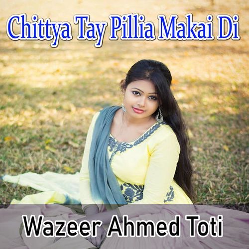 Chittya Tay Pillia Makai Di