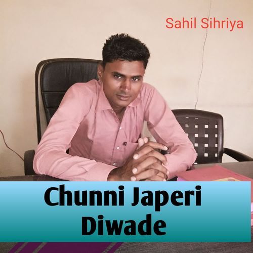 Chunni Japeri Diwade