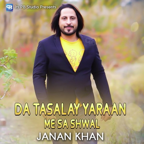 Da Tasalay Yaraan Me Sa Shwal