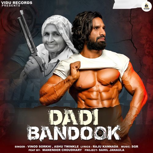 Dadi Bandook (feat. Manender Choudhary)