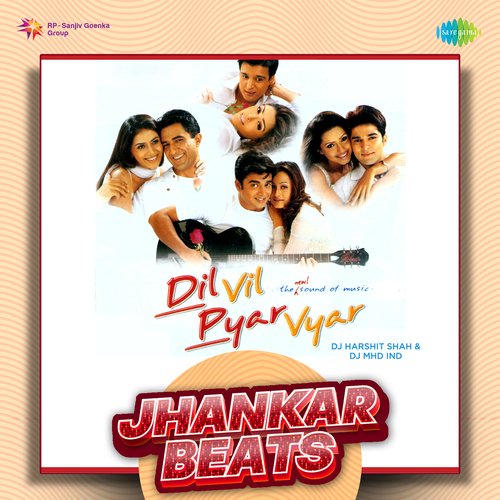 Dil Vil Pyar Vyar - Jhankar Beats
