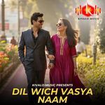 Dil Wich Vasya Naam
