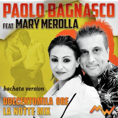 Duecentomila ore / La Notte Mix (Bachata Version)