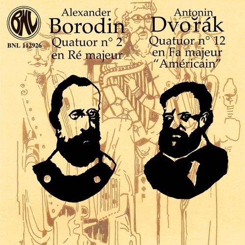 Dvořák &amp; Borodin: Quatuors à cordes
