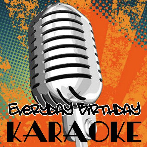Everyday Birthday (Tribute to Swizz Beatz) [Karaoke Version] - Single