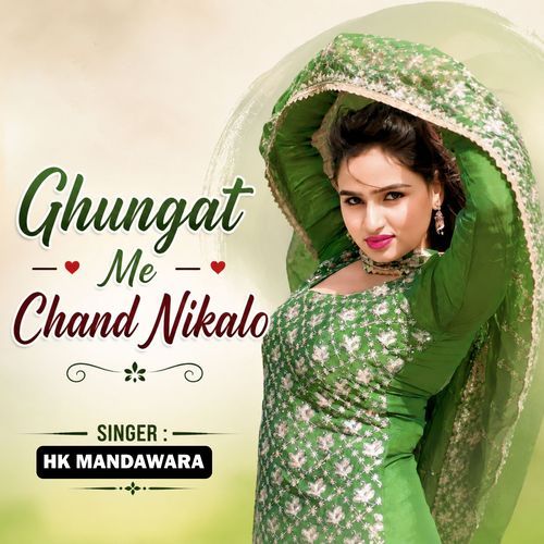 Ghungat Me Chand Nikalo