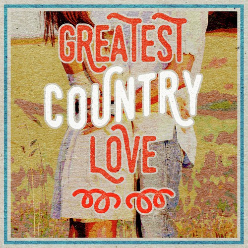 Greatest Country Love_poster_image