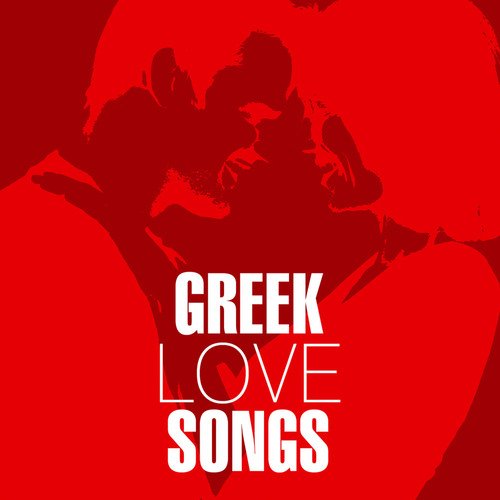 Greek Love Songs
