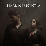 Haal Ni Pucheya