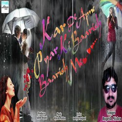 Kar De Apne Pyar Ki Baarish Baarish Me