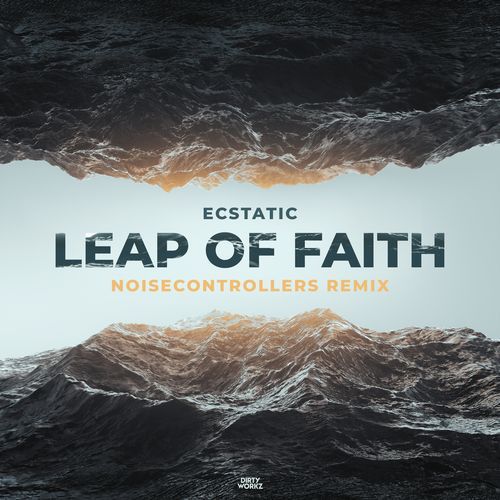 Leap Of Faith (Noisecontrollers Remix)