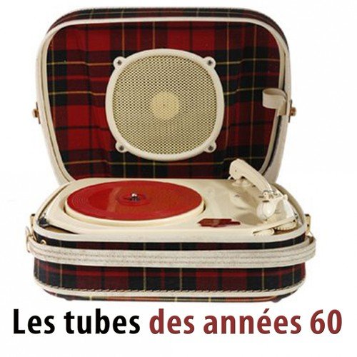 Les tubes des années 60 (100 classiques des 60's) [Remastered]